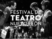 Éxito y ¿futuro? del Festival de Teatro Nuevo León 2015